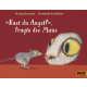 BELTZ&Gelberg, Bilderbuch minimax, "Hast du Angst? fragte die Maus"